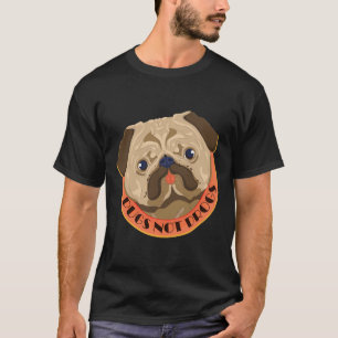 Möpse Nicht Drogen 11 T-Shirt