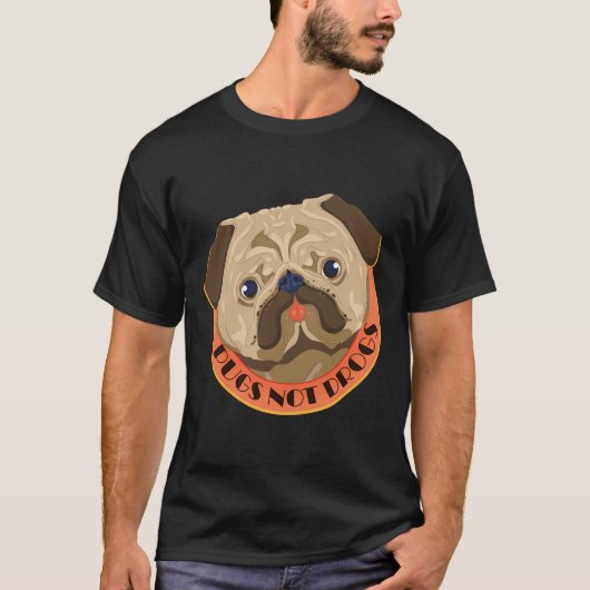 Möpse Nicht Drogen 11 T-Shirt (Vorderseite)