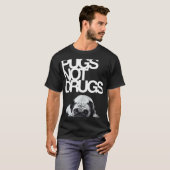 Möpse statt Drogen Passend 523 T-Shirt (Vorne ganz)