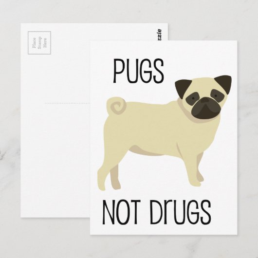 Möpsen ohne Drogen Postkarte (Vorne/Hinten)