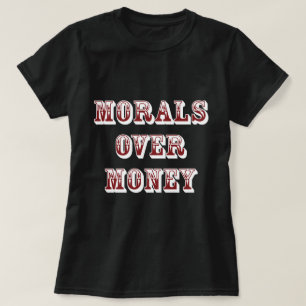 Moral über Geld dunkel T-Shirt