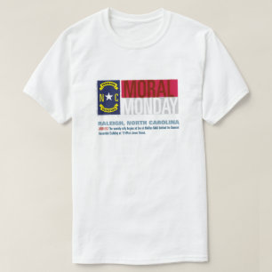 Moralischer Montag, Raleigh, North Carolina T-Shirt