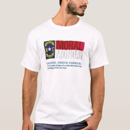 Moralischer Montag, Raleigh, North Carolina T-Shirt