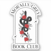Morally Gray Book Club Aufkleber (Vorderseite)