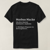 Morbus Macke Dictionary Emergency Service T - Shir T-Shirt (Design vorne)