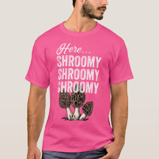 Morchel-Pilz-Jäger Morchella Hier Shroomy Lustig T-Shirt