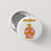 Mord auf der Tanzfläche Abzeichen/ Button/ Pin  Button (Vorne & Hinten)
