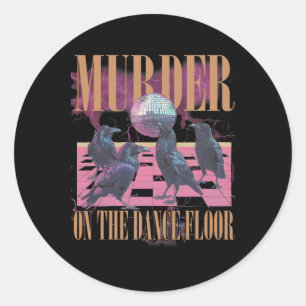 Mord auf der Tanzfläche Krähe tanzt Disco Hallo Runder Aufkleber