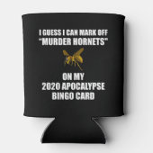 Mord Hornets 2020 Apokalypse Bingo Dosenkühler (Rückseite)