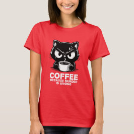 Mord ist falsch T-Shirt