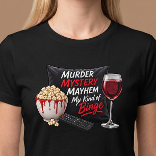 Mord-Mysterium-Wirrwarr Wein-Exzess T-Shirt