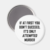 Mord versucht magnet (Vorderseite/Rückseite)