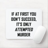 Mord versucht mousepad (Mit Mouse)