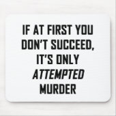Mord versucht mousepad (Vorne)