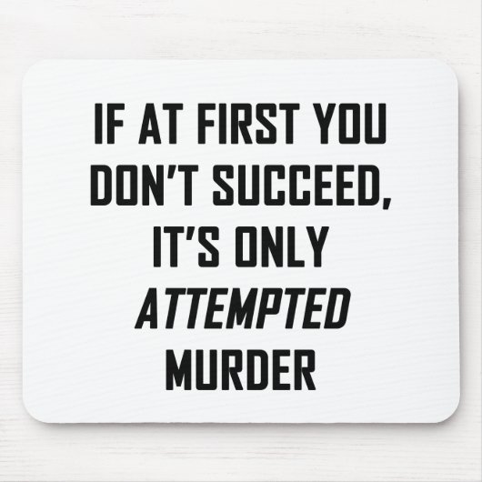 Mord versucht mousepad (Vorne)