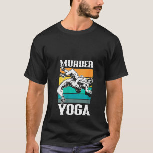 Mord-Yoga für Frauen Lustig Retro Vintage Wrestler T-Shirt
