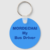 MORDECHAI Mein Busfahrer ... Schlüsselanhänger (Vorderseite)