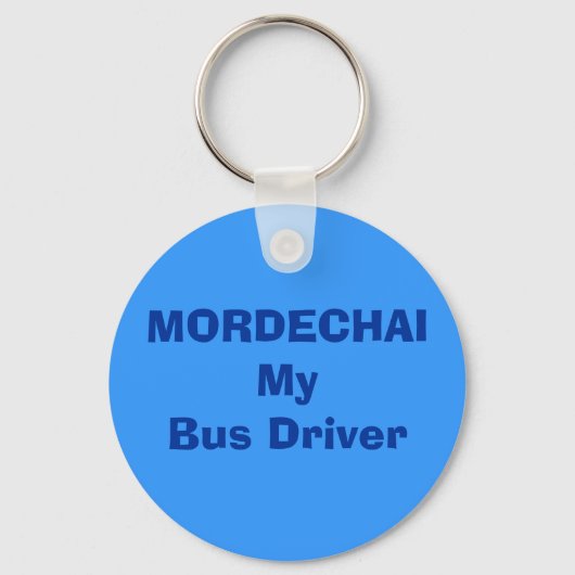 MORDECHAI Mein Busfahrer ... Schlüsselanhänger (Vorderseite)