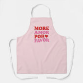 More Amor Por Favor Schürze (Vorderseite)