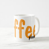 More Coffee Please Mugs Kaffeetasse (VorderseiteRechts)