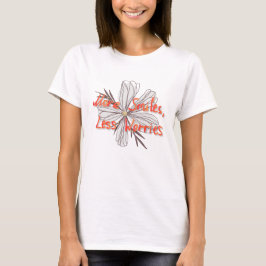 More Smiles, Less Worries | Positive Quote T-Shirt