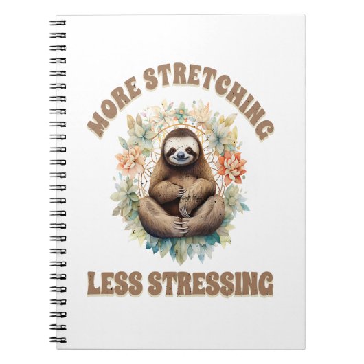 More Stretching Less Stressing Sloth Notizblock (Vorderseite)