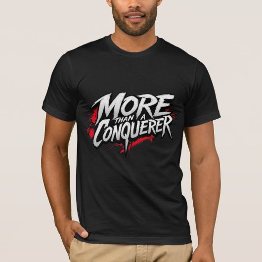 More than a Conquerer  T-Shirt (Vorderseite)