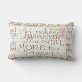 More Than Enough Throw Pillow Lendenkissen