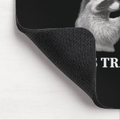 More Trash Can Less Trash Can't Funny Raccoon Ossu Mousepad (Ecke)