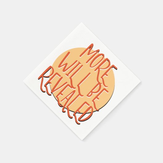 More Will Be Revealed | 12 Step Recovery Slogan Serviette (Ecke)