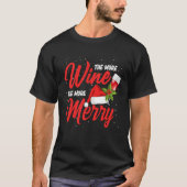 More Wine More Merry Drinking Drinker Sayings Grap T-Shirt (Vorderseite)