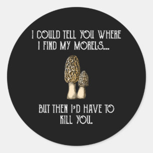 Morel Mushroom Hunter Funny Foods Runder Aufkleber