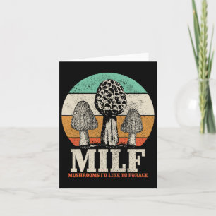 Morel Mushroom Jagd M.i.l.f. Pilze, die ich gerne  Karte