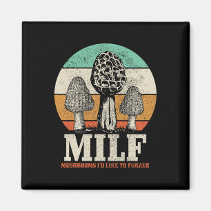 Morel Mushroom Jagd M.i.l.f. Pilze, die ich gerne  Magnet