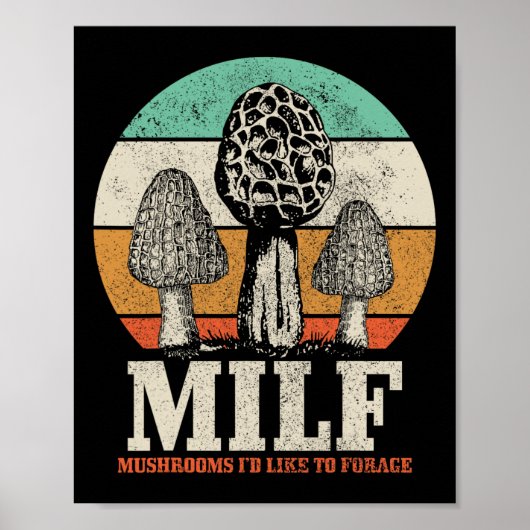 Morel Mushroom Jagd M.i.l.f. Pilze, die ich gerne Poster (Vorne)