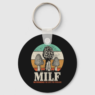 Morel Mushroom Jagd M.i.l.f. Pilze, die ich gerne Schlüsselanhänger