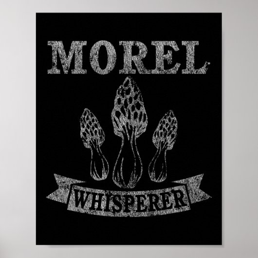 Morel Mushroom Whisperer Funny beunruhigt Poster (Vorne)