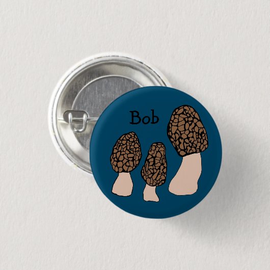 Morels Mushrooms Fun Fungi CUSTOMIZE IT Button (Vorne & Hinten)
