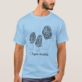Morels Mushrooms Fun Fungi CUSTOMIZE IT T-Shirt (Vorderseite)