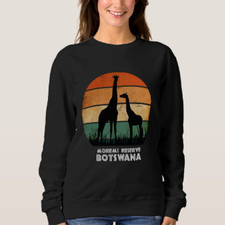 Moremi Reserve, Botswana Giraffe Safari National P Sweatshirt