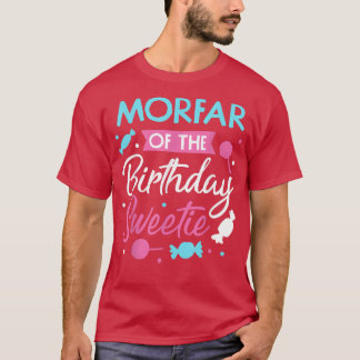 Morfar the Birthday Sweetie Candy Bday Grandfat T-Shirt