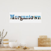 Morgantown WV Cutout Letters Word Skyline Posters Poster (Küche)