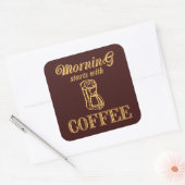 Morgen beginnt mit Kaffee Quadratischer Aufkleber (Umschlag)
