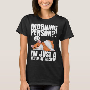 Morgen bin ich nur ein Opfer der gesellschaftliche T-Shirt