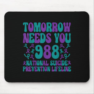 Morgen brauchen Sie das Bewusstsein für die Präven Mousepad