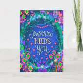 Morgen brauchen Sie Hübsche florale Ermutigung Karte (Vorderseite)