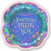 Morgen brauchen Sie Inspirierend Inspirivity Flora Aufkleber (Vorderseite)