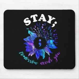 Morgen brauchen Sie psychische Probleme Mousepad
