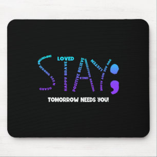 Morgen brauchen Sie Suizidprävention Mousepad