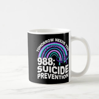 Morgen braucht 988 Auszeichnungen zur Suizidpräven Kaffeetasse